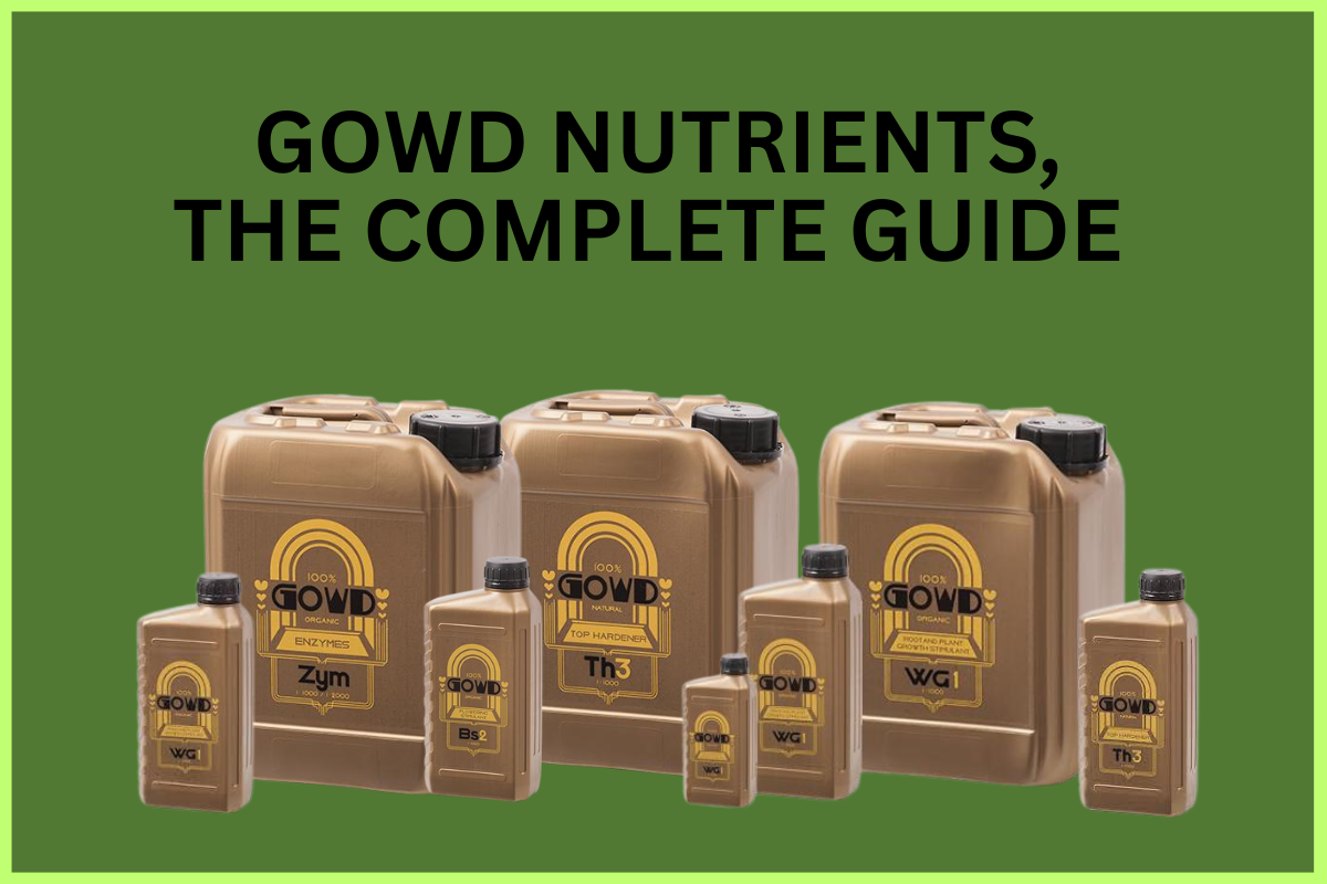 Read more about the article Gowd Nutrients, The Complete Guide